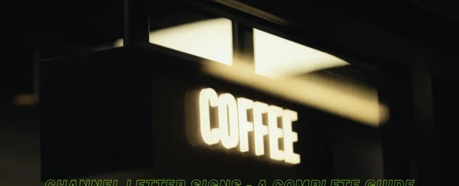 Lighted Channel Letter Signs - Complete Guide